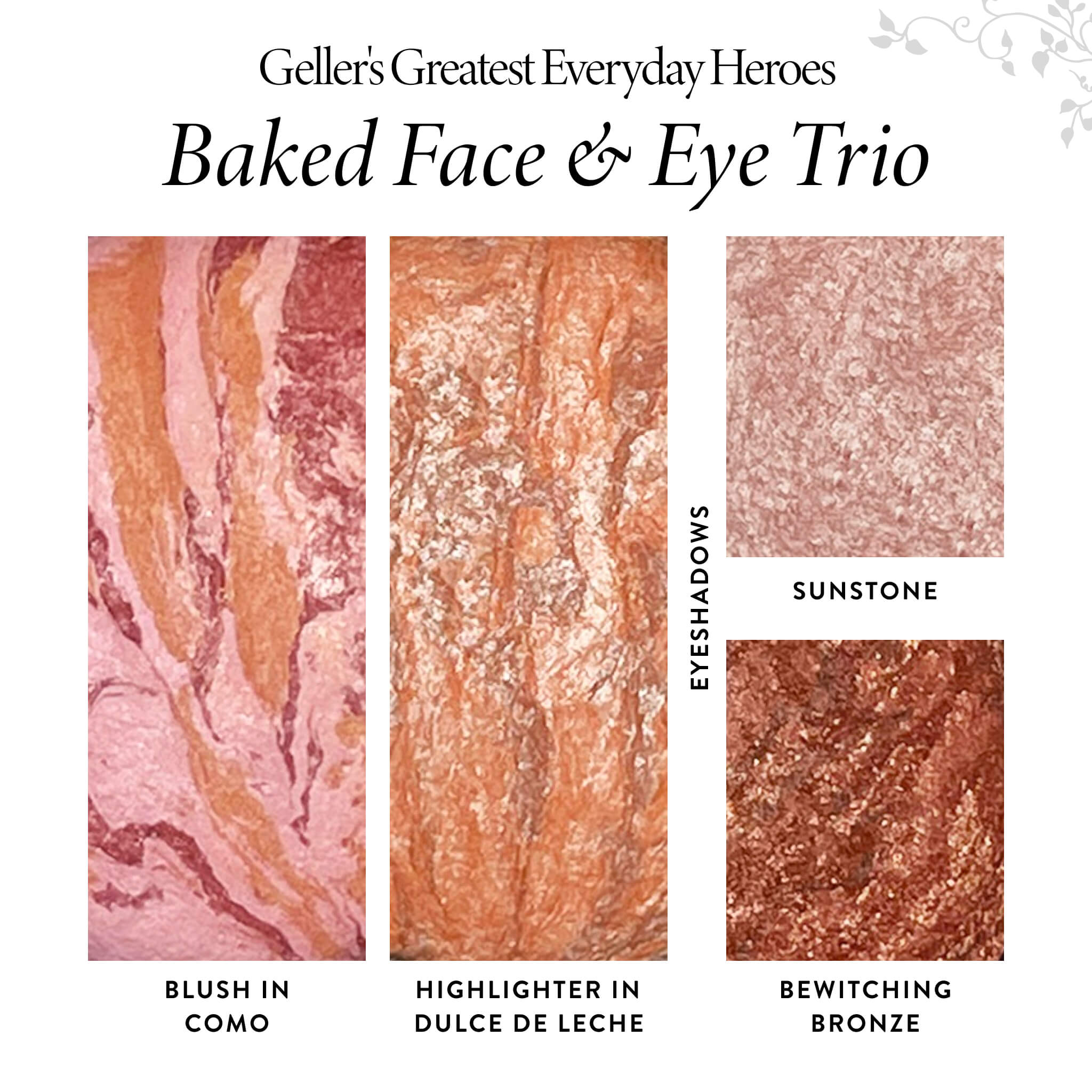Geller_s_Greatest_Everyday_Heroes_Baked_Face_Eye_Trio_Swatches