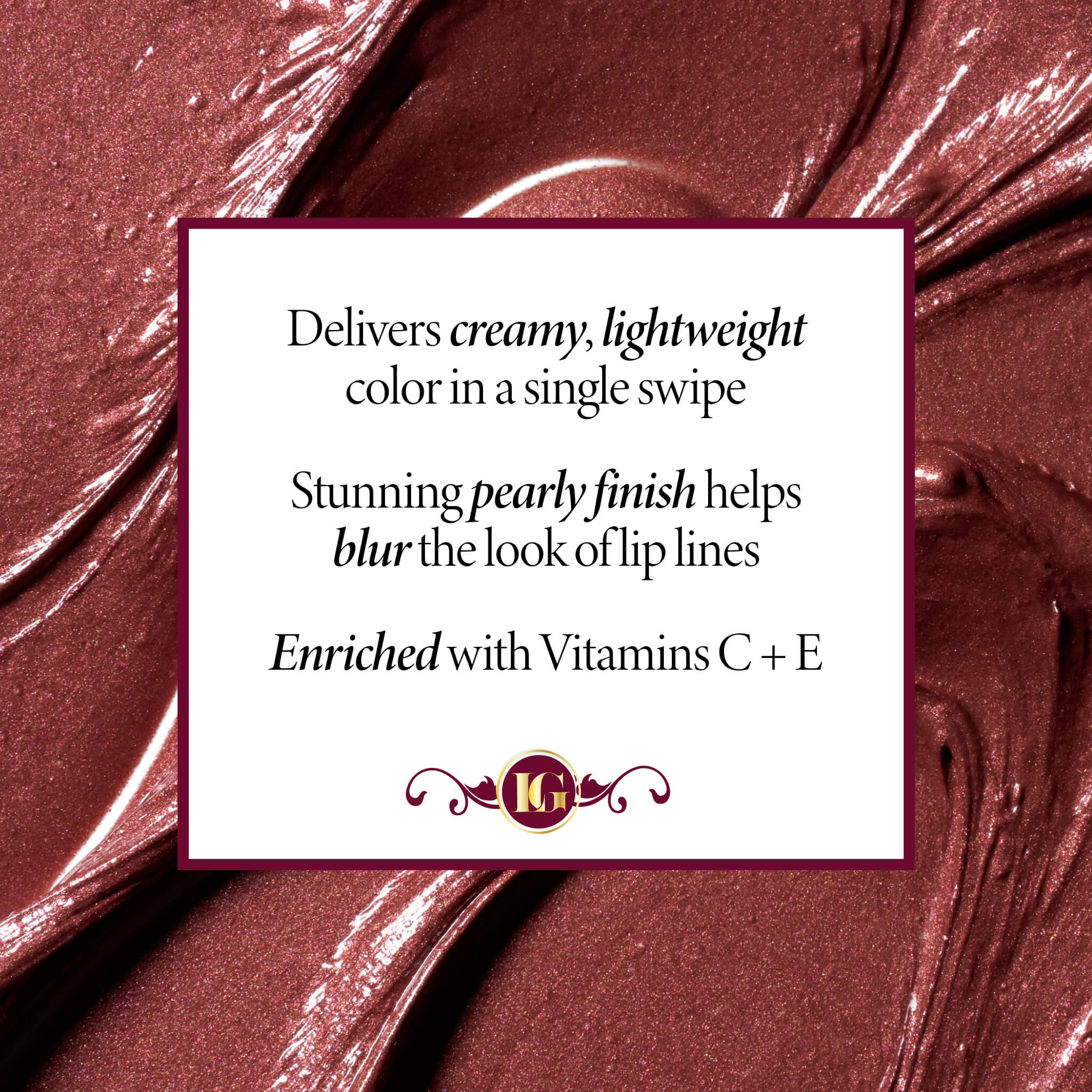 LG_Holiday_24_Modern_Classic_Metallic_Lipstick_PDP_Product_Benefits